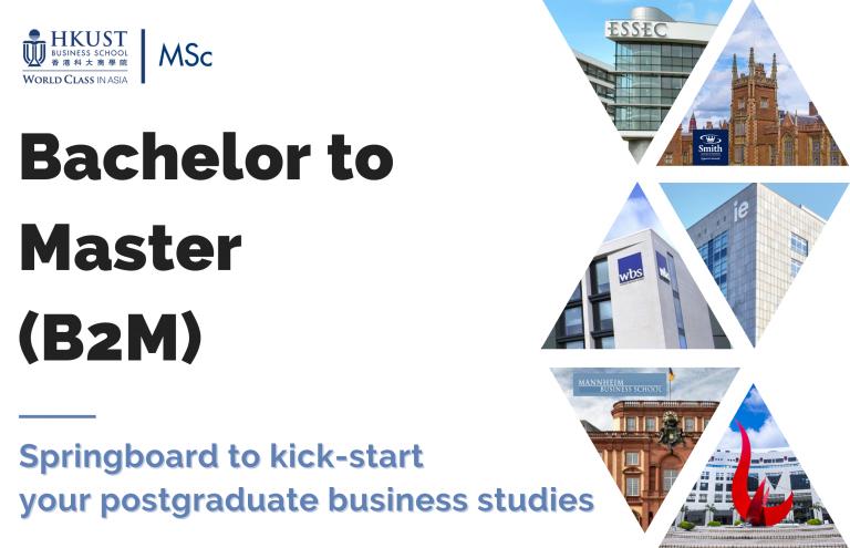Apply "Bachelor to Master (B2M)" Passport for the 2022-23 intake now!